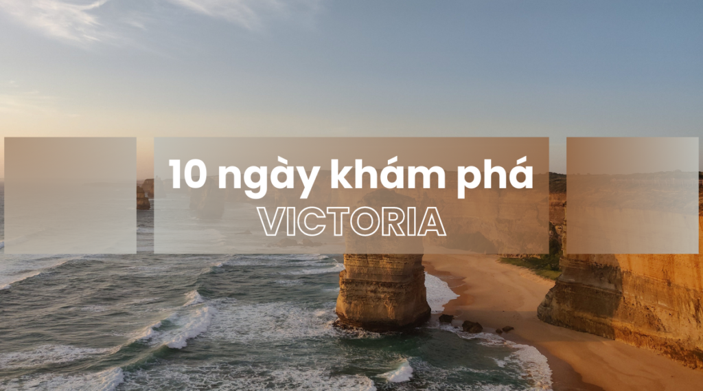 10 days ở Victoria
